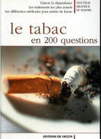 Le tabac en 200 questions